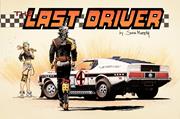 LAST DRIVER #1 (OF 5) CVR B SEAN MURPHY WRAPAROUND VAR LAST DRIVER #1 (OF 5) CVR B SEAN MURPHY WRAPAROUND VAR