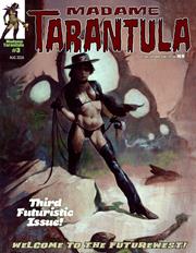 MADAME TARANTULA MAGAZINE #3 (MR) MADAME TARANTULA MAGAZINE #3 (MR)