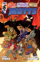 SUPER MONDO MEGA MUTTS #2 CVR C BALAM VAR SUPER MONDO MEGA MUTTS #2 CVR C BALAM VAR