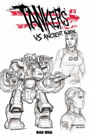 TANKERS VS ANCIENT ALIENS # 3 (OF 4) CVR C JUAN JOSE RYP DESIGN VAR TANKERS VS ANCIENT ALIENS # 3 (OF 4) CVR C JUAN JOSE RYP DESIGN VAR