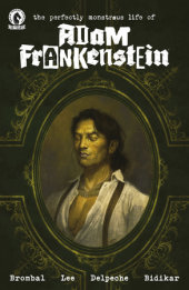 The Perfectly Monstrous Life of Adam Frankenstein one-shot (CVR A) (David Talaski) The Perfectly Monstrous Life of Adam Frankenstein one-shot (CVR A) (David Talaski)