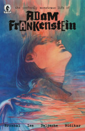The Perfectly Monstrous Life of Adam Frankenstein one-shot (CVR B) (Filipe Andrade) The Perfectly Monstrous Life of Adam Frankenstein one-shot (CVR B) (Filipe Andrade)