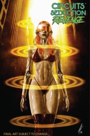 CIRCUITS SEDUCTION REVENGE #1 CVR A JOEL H HERRERA (MR) CIRCUITS SEDUCTION REVENGE #1 CVR A JOEL H HERRERA (MR)