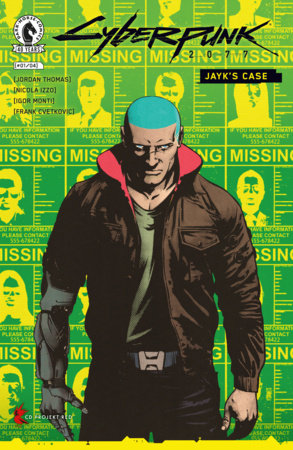 Cyberpunk 2077 Jayk's Case #1 (CVR B) (Jorge Fornes) Cyberpunk 2077: Jayk's Case #1 (CVR B) (Jorge Fornes)
