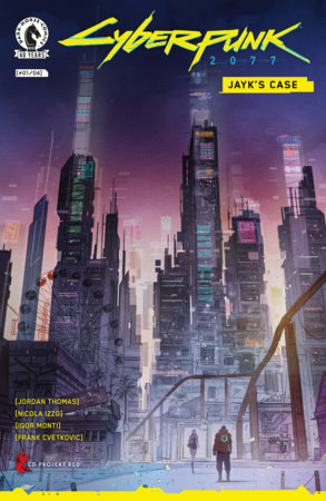 Cyberpunk 2077 Jayk's Case #1 (CVR C) (Richard Blake) Cyberpunk 2077: Jayk's Case #1 (CVR C) (Richard Blake)