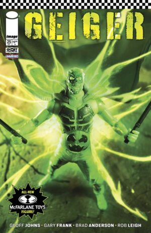 GEIGER #25 CVR D MCFARLANE TOYS ACTION FIGURE VAR GEIGER #25 CVR D MCFARLANE TOYS ACTION FIGURE VAR