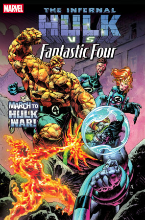 INFERNAL HULK VS. FANTASTIC FOUR #1 INFERNAL HULK VS. FANTASTIC FOUR #1