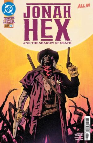 JONAH HEX AND THE SHADOW OF DEATH #1 (OF 6) CVR A MICHAEL WALSH JONAH HEX AND THE SHADOW OF DEATH #1 (OF 6) CVR A MICHAEL WALSH