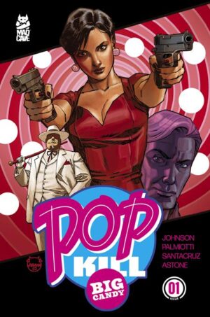 POP KILL BIG CANDY #1 (OF 4) CVR A DAVE JOHNSON CARDSTOCK (MR) POP KILL BIG CANDY #1 (OF 4) CVR A DAVE JOHNSON CARDSTOCK (MR)