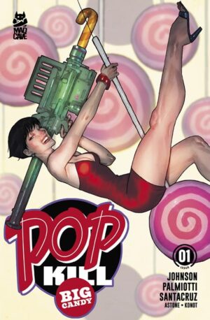 POP KILL BIG CANDY #1 (OF 4) CVR D BEN CALDWELL CARDSTOCK VAR (MR) POP KILL BIG CANDY #1 (OF 4) CVR D BEN CALDWELL CARDSTOCK VAR (MR)