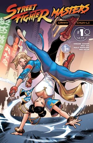 STREET FIGHTER MASTERS CAMMY VS CHUN LI #1 (ONE SHOT) CVR C ENID BALAM VAR STREET FIGHTER MASTERS CAMMY VS CHUN LI #1 (ONE SHOT) CVR C ENID BALAM VAR