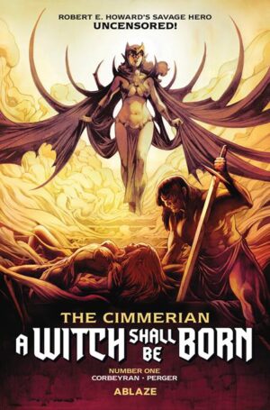 CIMMERIAN A WITCH SHALL BE BORN #1 (OF 3) CVR B STEPHANNE PERGER VAR (MR) CIMMERIAN A WITCH SHALL BE BORN #1 (OF 3) CVR B STEPHANNE PERGER VAR (MR)