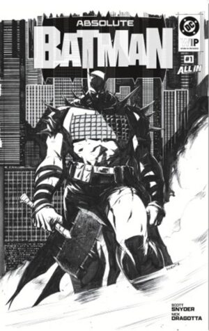 DC W.I.P. ABSOLUTE BATMAN #1 Second Printing Cvr B Nick Dragotta Var