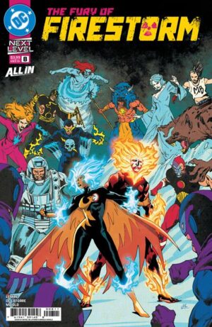 FURY OF FIRESTORM #8 (OF 9) CVR A RAFAEL DE LATORRE FURY OF FIRESTORM #8 (OF 9) CVR A RAFAEL DE LATORRE