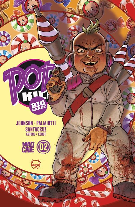 POP KILL BIG CANDY #2 (OF 4) CVR A DAVE JOHNSON CARDSTOCK (MR) POP KILL BIG CANDY #2 (OF 4) CVR A DAVE JOHNSON CARDSTOCK (MR)