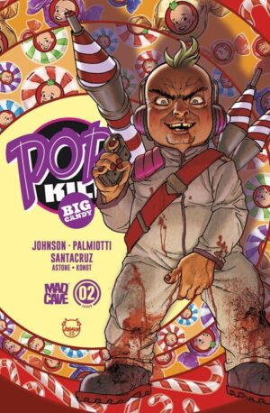 POP KILL BIG CANDY #2 (OF 4) CVR E DAVE JOHNSON CARDSTOCK FOIL VAR (MR)