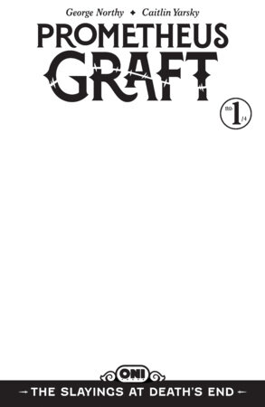 Prometheus Graft: The Slayings at Death's End #1 Cover D Blank Sketch Var