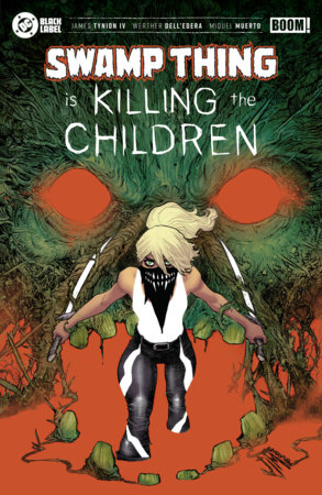 Swamp Thing is Killing the Children #1 O FOC Reveal Variant (Dressed, Manapul) Swamp Thing is Killing the Children #1 O FOC Reveal Variant (Dressed, Manapul)
