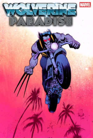 WOLVERINE PARADISE #2 JAMES HARREN VARIANT WOLVERINE: PARADISE #2 JAMES HARREN VARIANT